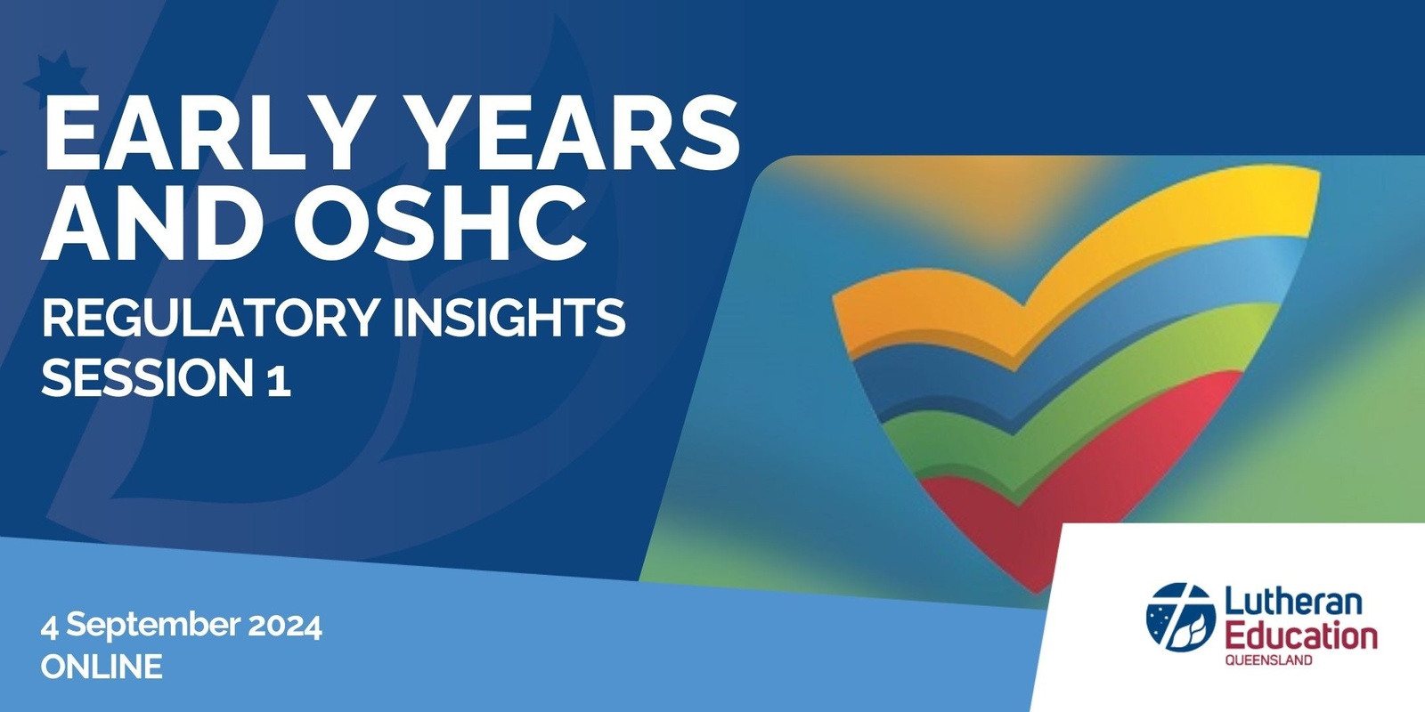 Banner image for Early Years and OSHC Regulatory Insights Session 1