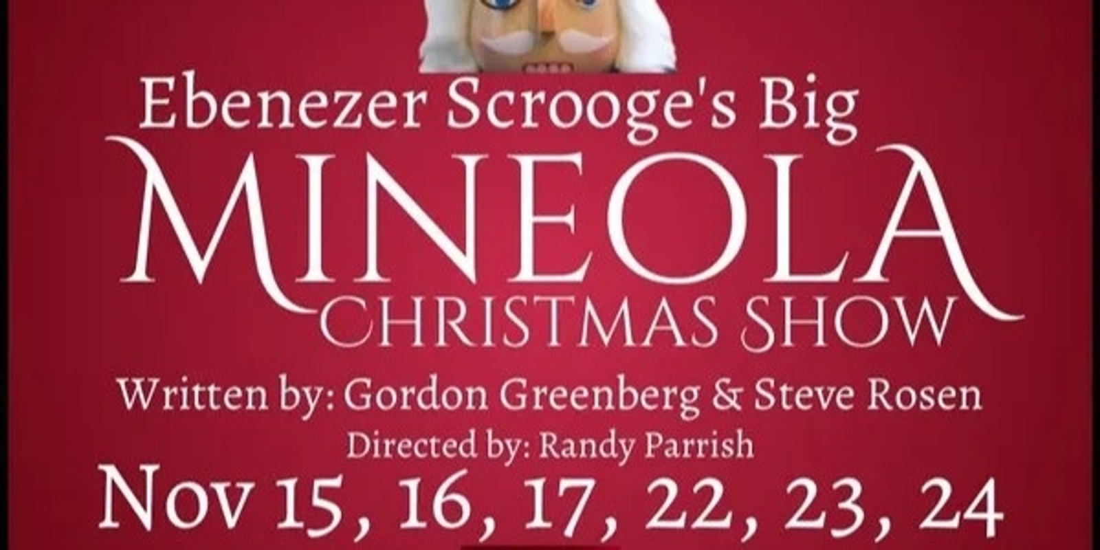 Banner image for Ebenezer Scrooge's Big Mineola Christmas Show