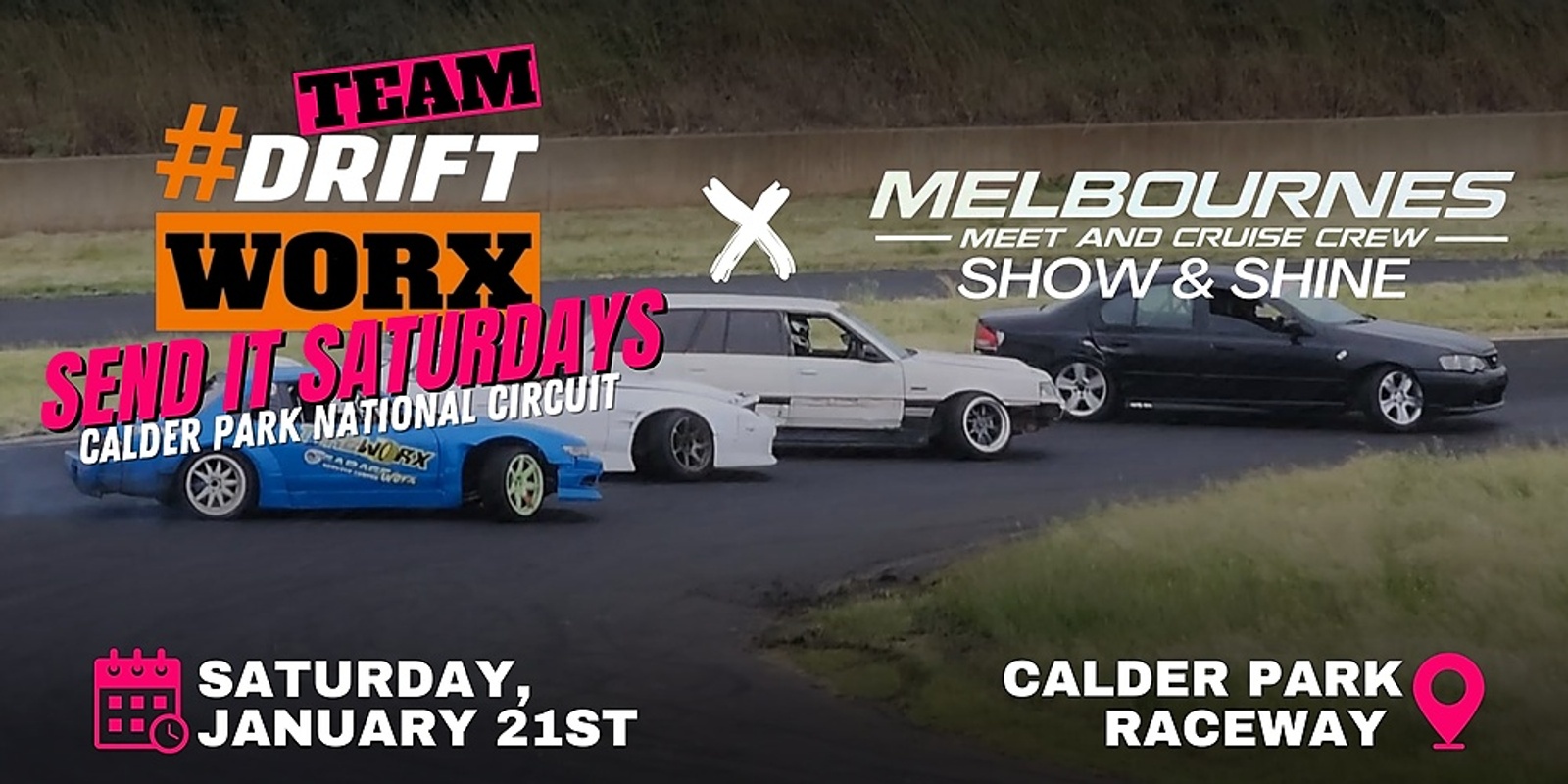 Banner image for DRIFTWORX 'SEND IT SATURDAYS' x MELBOURNE MEET & CRUISE CREW 'SHOW & SHINE', JANUARY 21ST, 2023