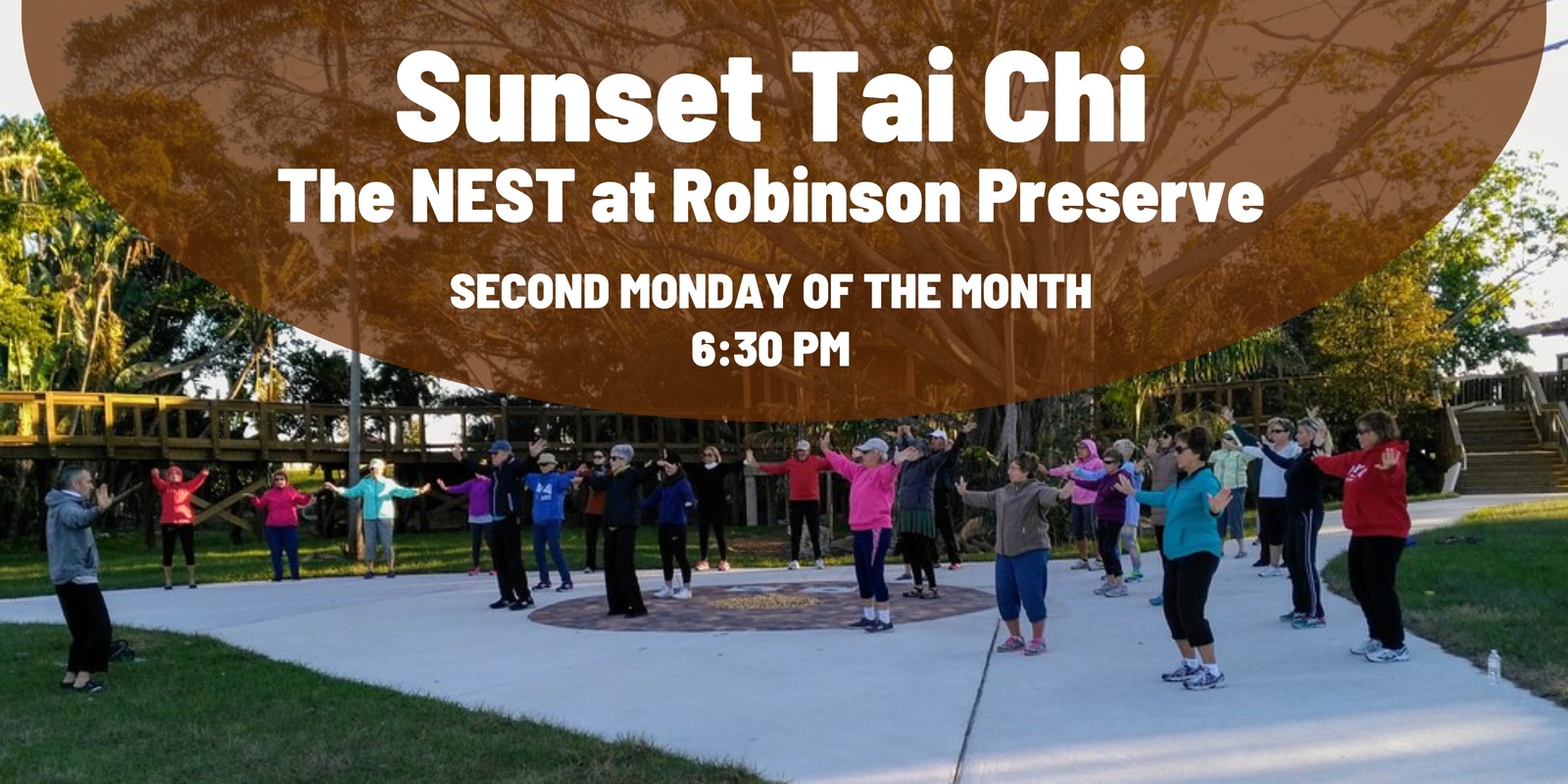 Banner image for ﻿Sunset Tai Chi at the NEST