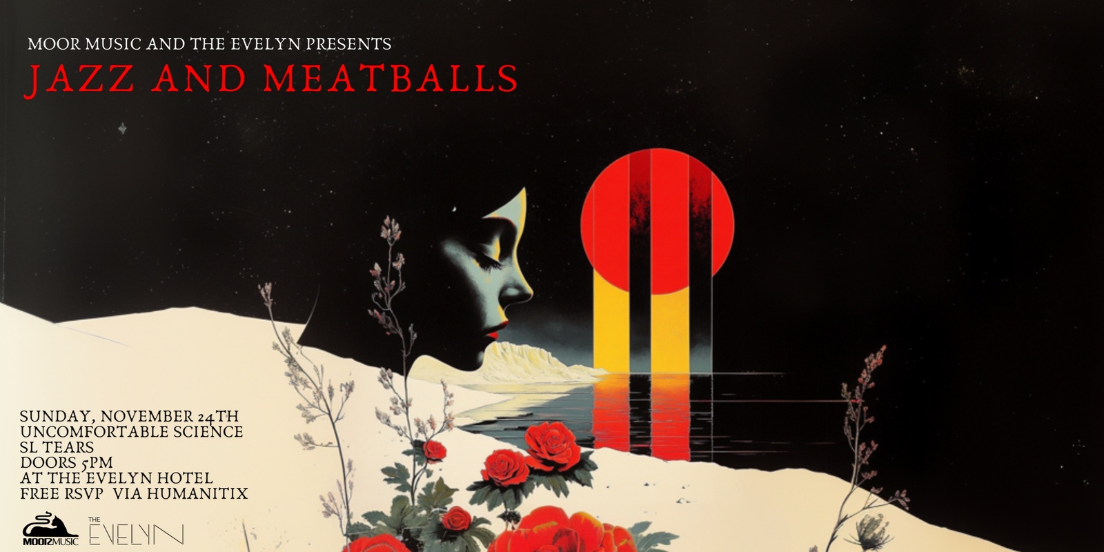 Banner image for Moor Music and The Evelyn Hotel presents : Jazz and Meatballs 