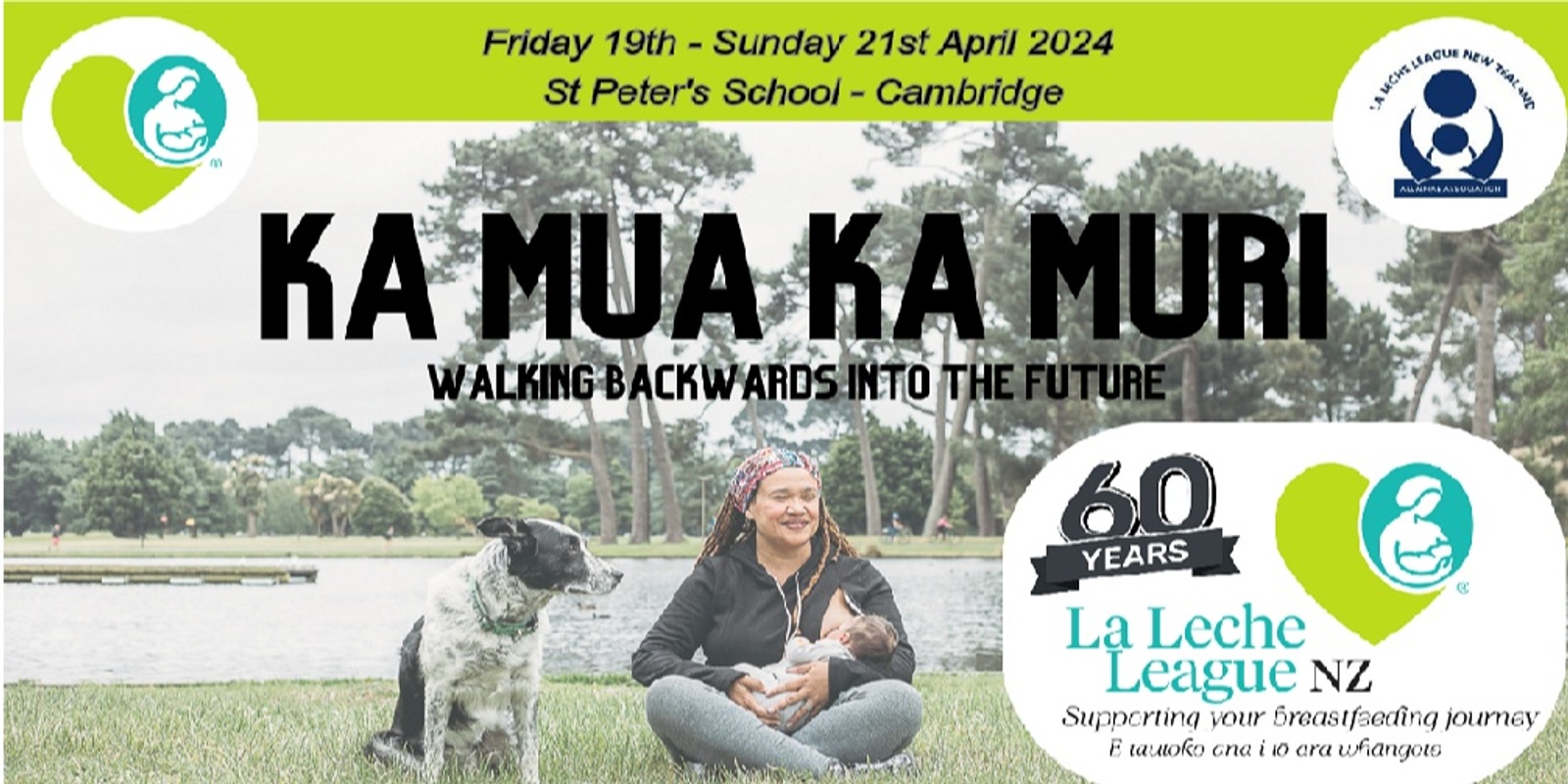 Banner image for La Leche League NZ Conference 2024 - Celebrating 60 years of Breastfeeding Support in Aotearoa