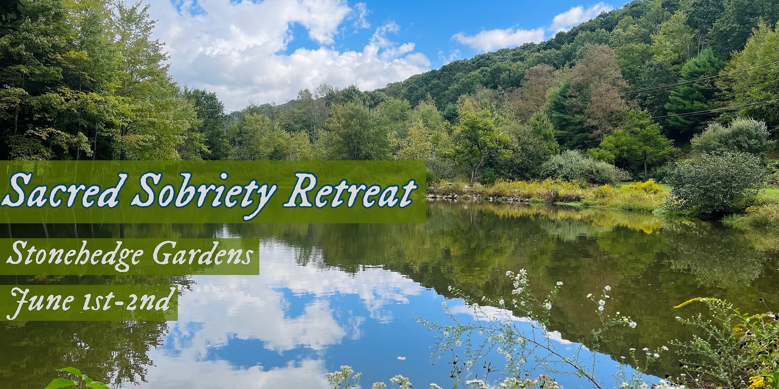Banner image for Sacred Sobriety Retreat, Stonehedge Gardens, PA