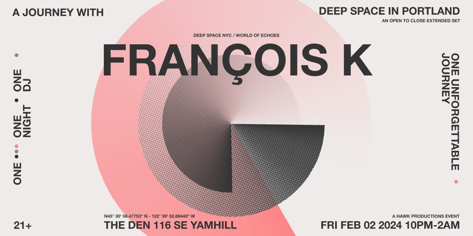 Banner image for Deep Space in Portland w/François K