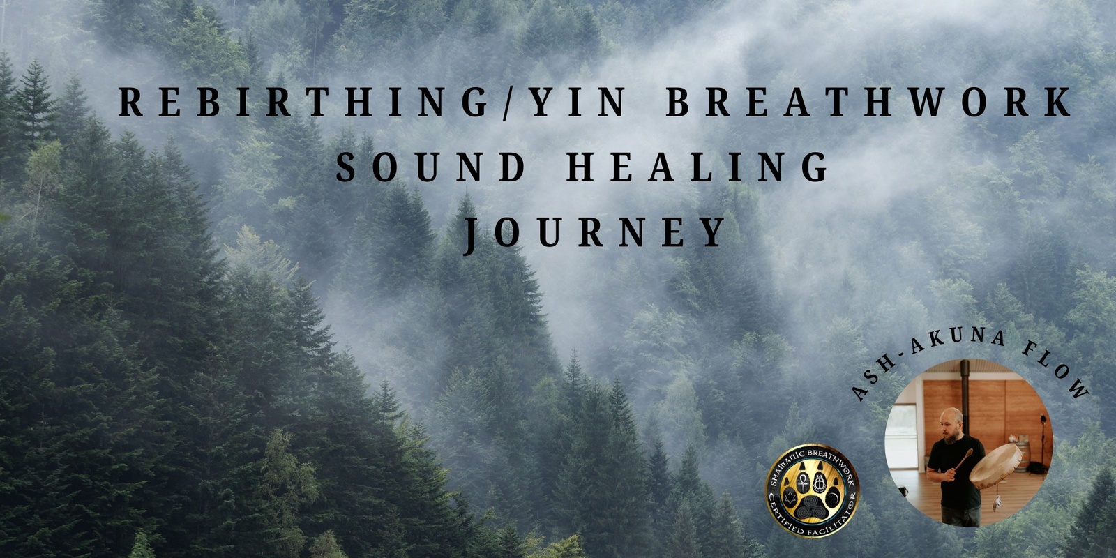 Banner image for Rebirthing Breathwork Sound Healing Journey 