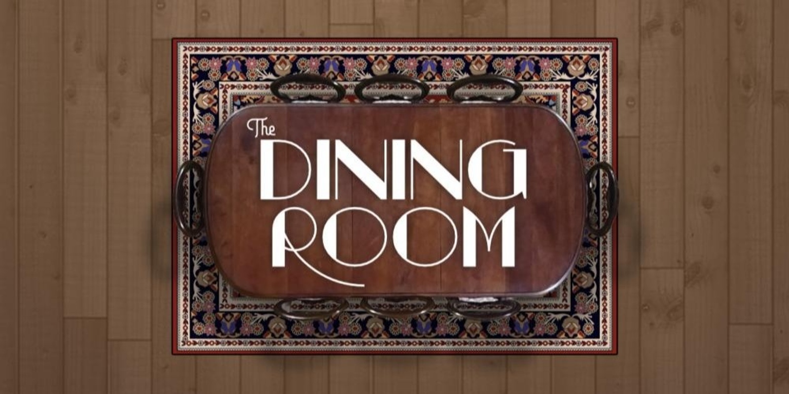 Banner image for The Dining Room