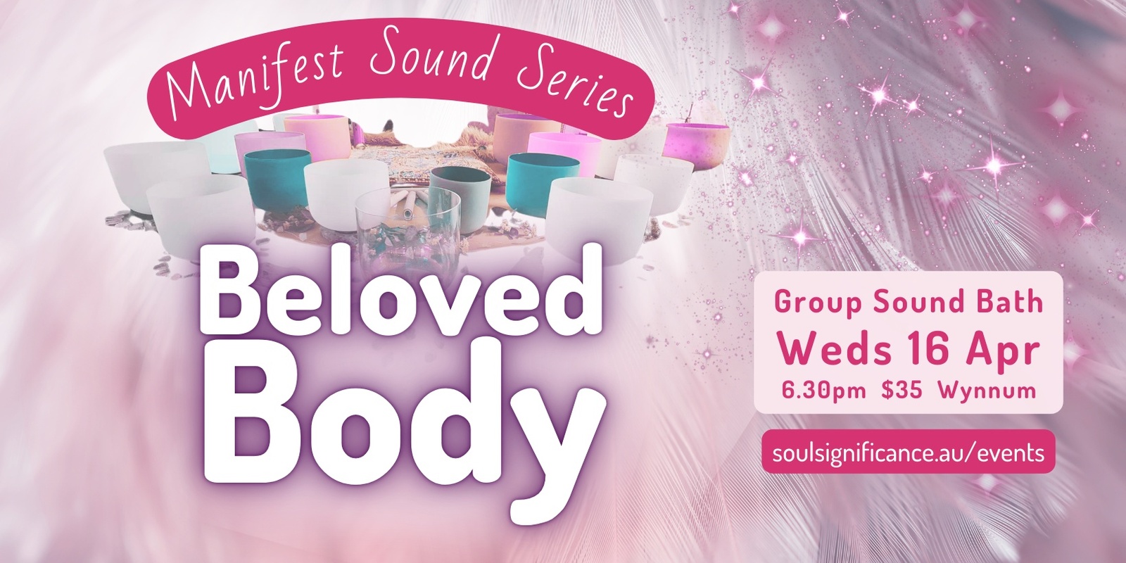 Banner image for Manifest Your Beloved Body - Sound Bath