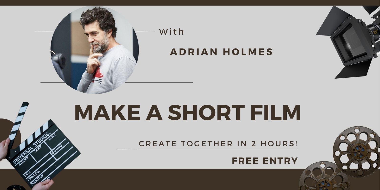 Banner image for Make a Short Film with Adrian Holmes