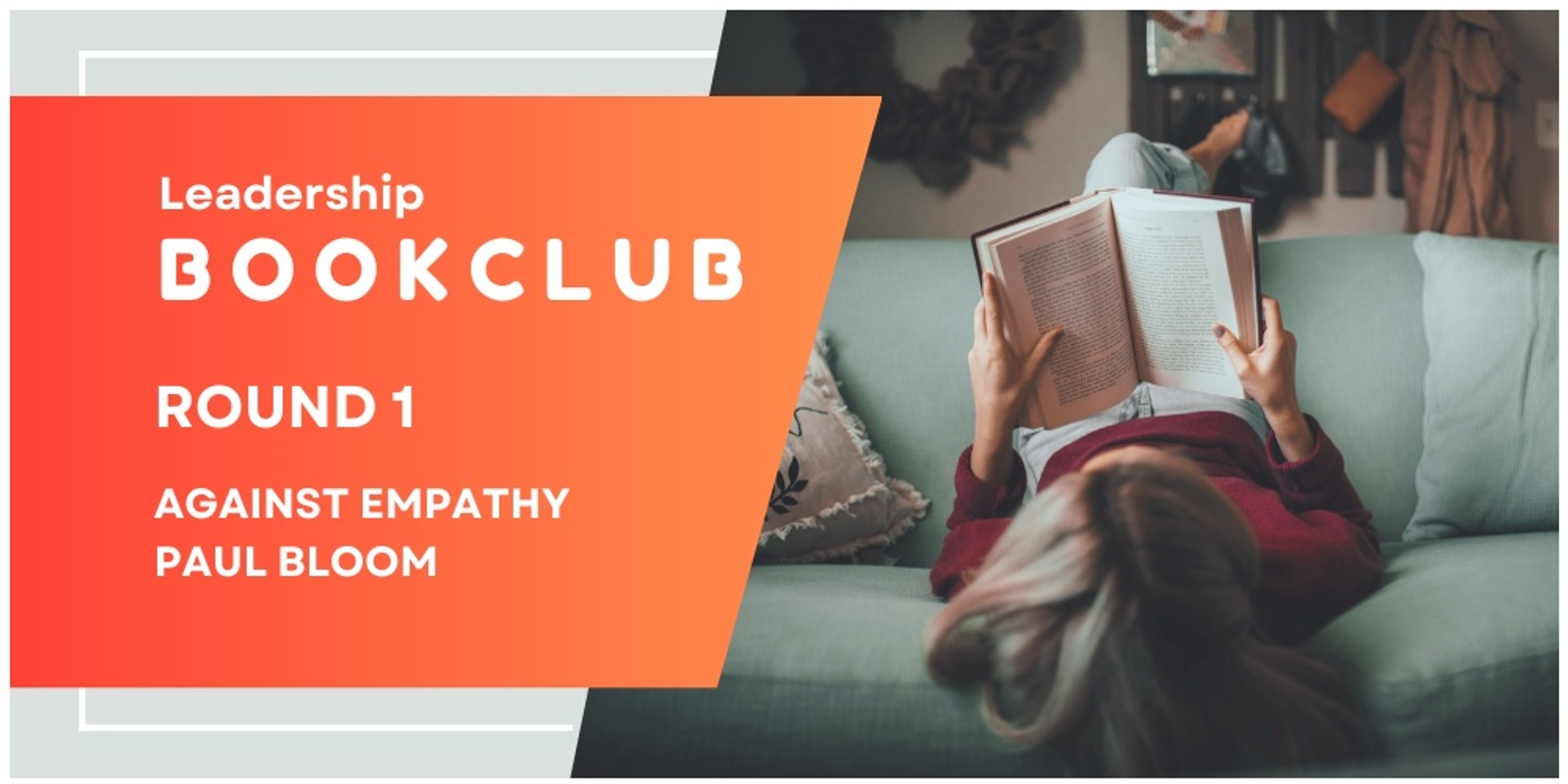 Leadership Book Club | Paul Bloom - Against Empathy - The Case for Rational Compassion 