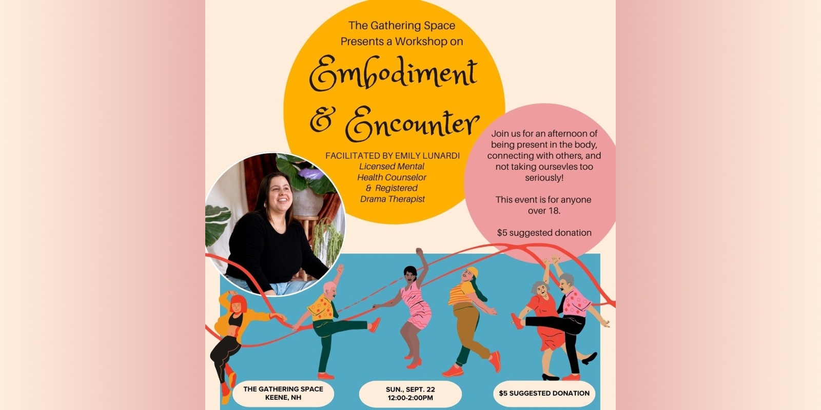 Banner image for The Gathering Space presents a workshop on Embodiment & Encounter, with Emily Lunardi