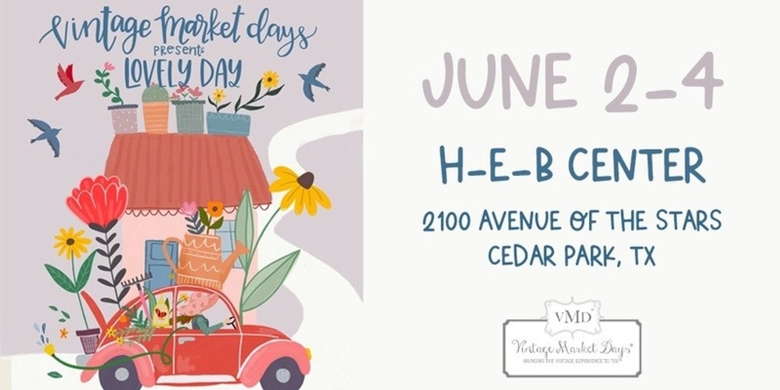 Banner image for Vintage Market Days® Greater Austin - "Lovely Day"