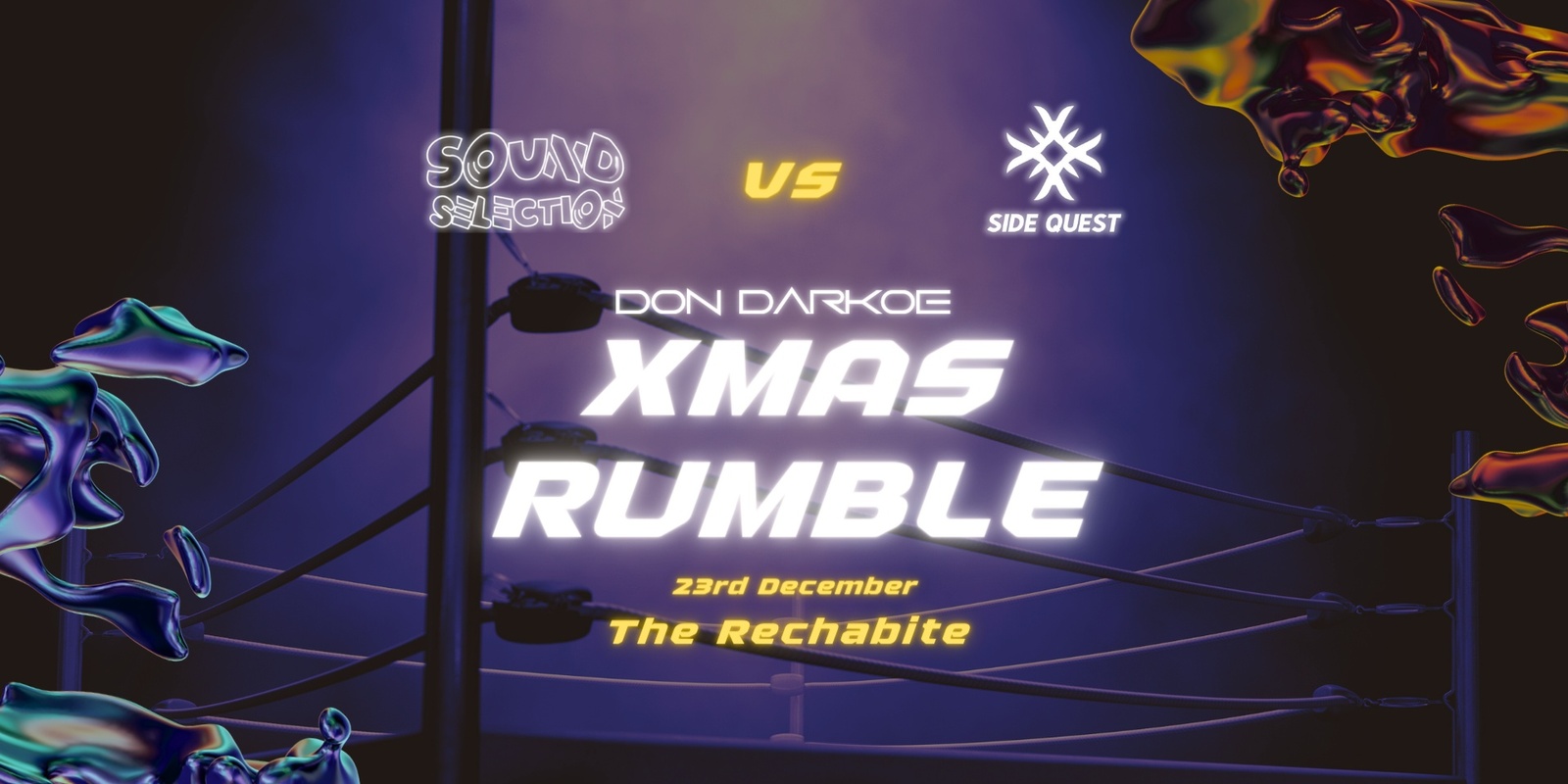 Banner image for Sound Selection VS Sidequest Sessions | DON DARKOE XMAS RUMBLE
