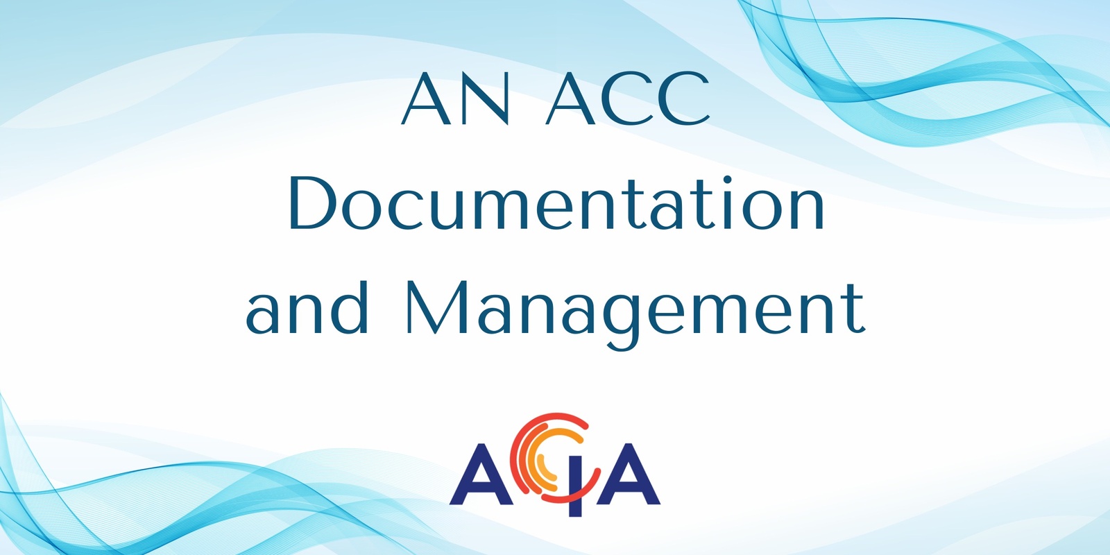 Banner image for AN-ACC Documentation and Management 