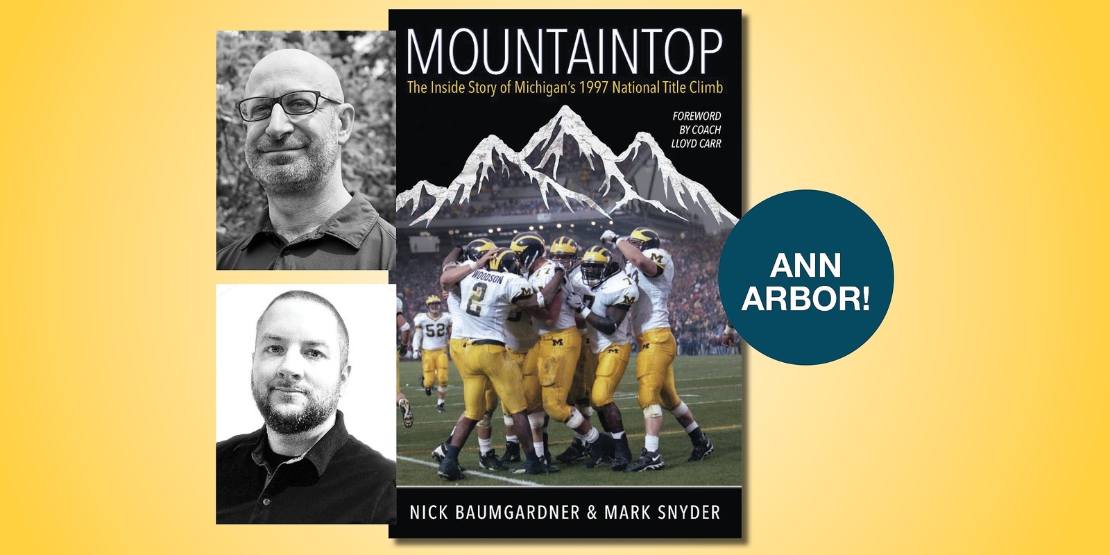 Banner image for Mountaintop: The Inside Story of Michigan’s 1997 Title Climb with Mark Snyder and Nick Baumgardner