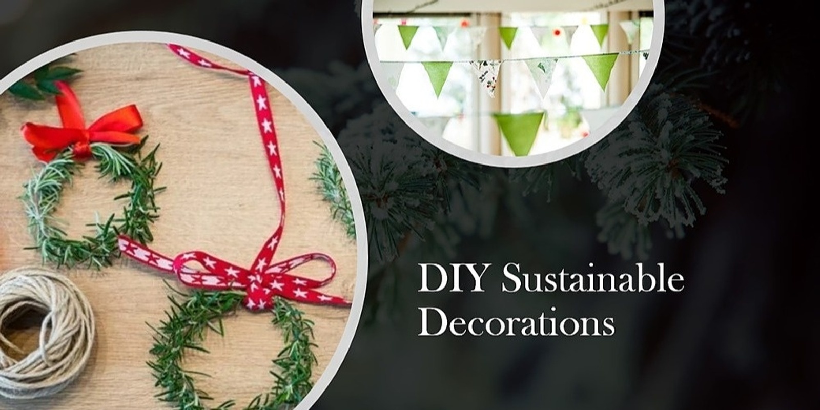 DIY Sustainable Christmas Decorations