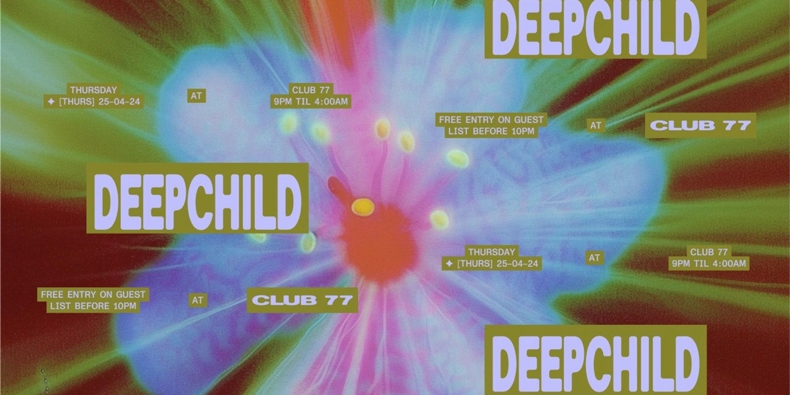 Banner image for Club 77: Deepchild