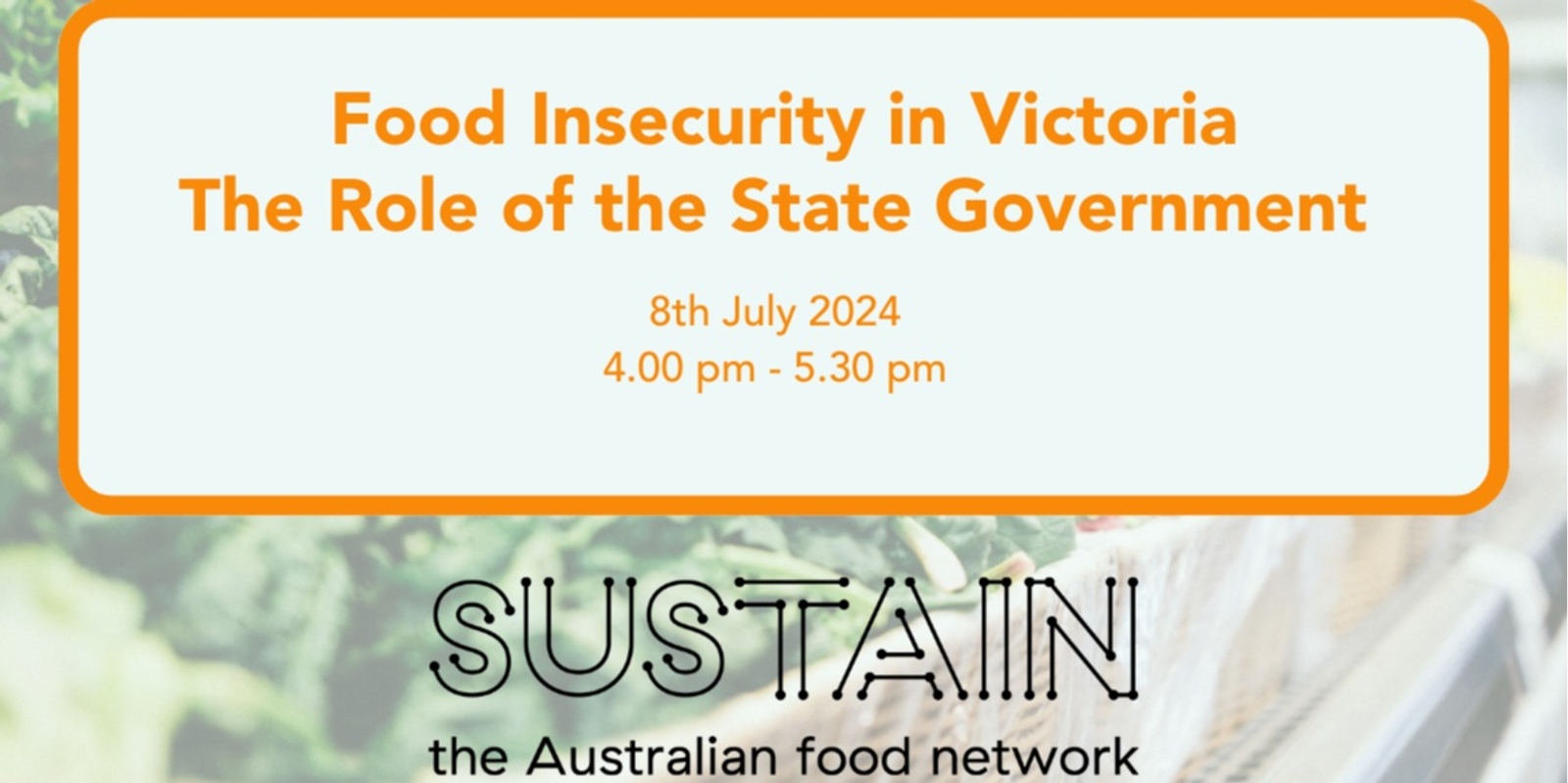 Banner image for Food insecurity in Victoria - The role of the State Government