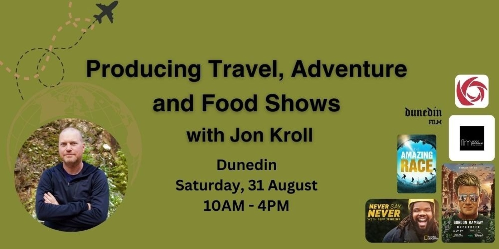 Banner image for DUNEDIN: Producing Travel, Adventure and Food Shows with Jon Kroll