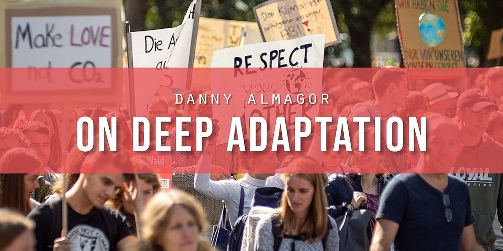 Banner image for Danny Almagor on Deep Adaptation (Sydney)