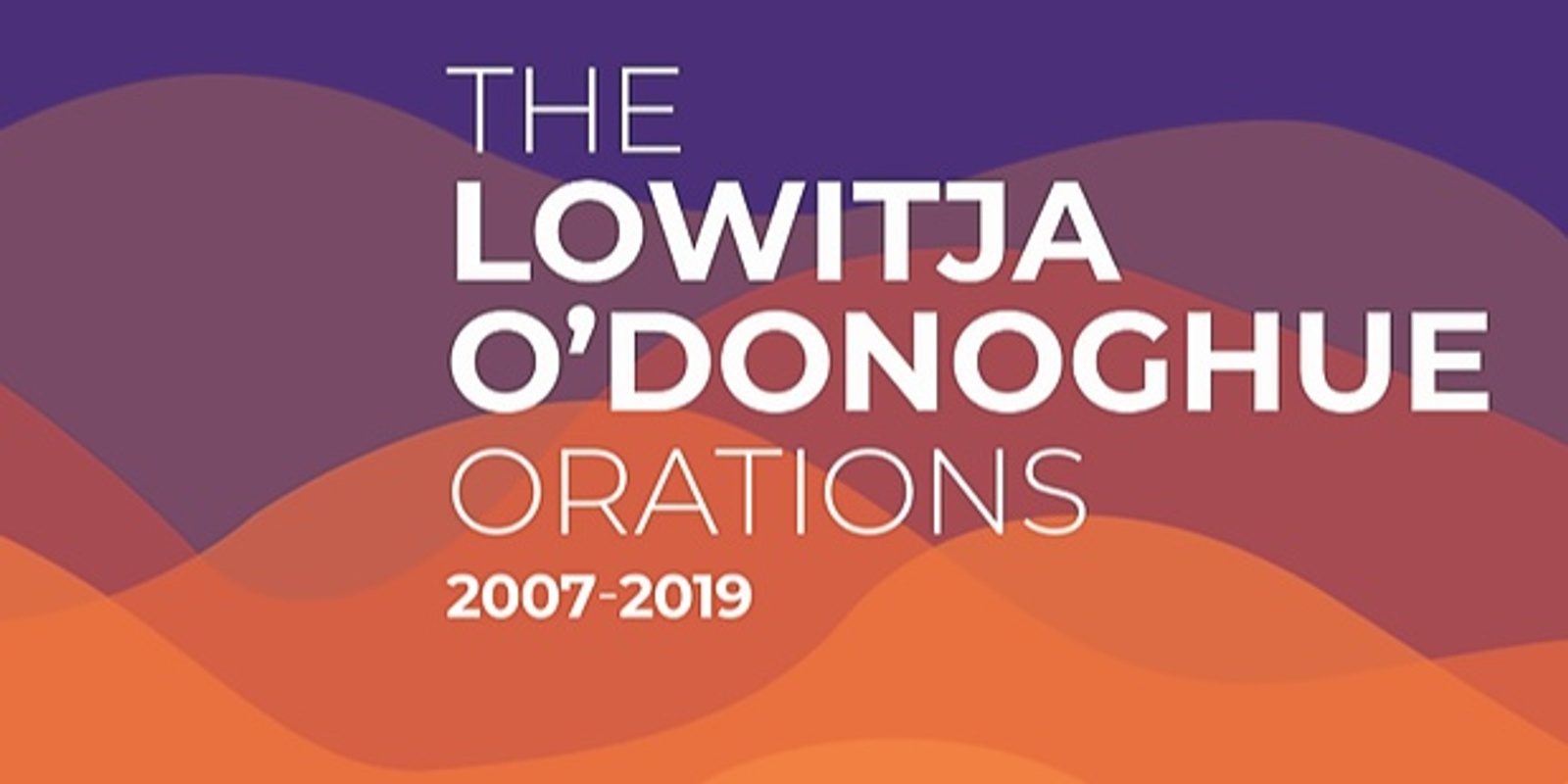 Lowitja O'Donoghue Orations: The Book