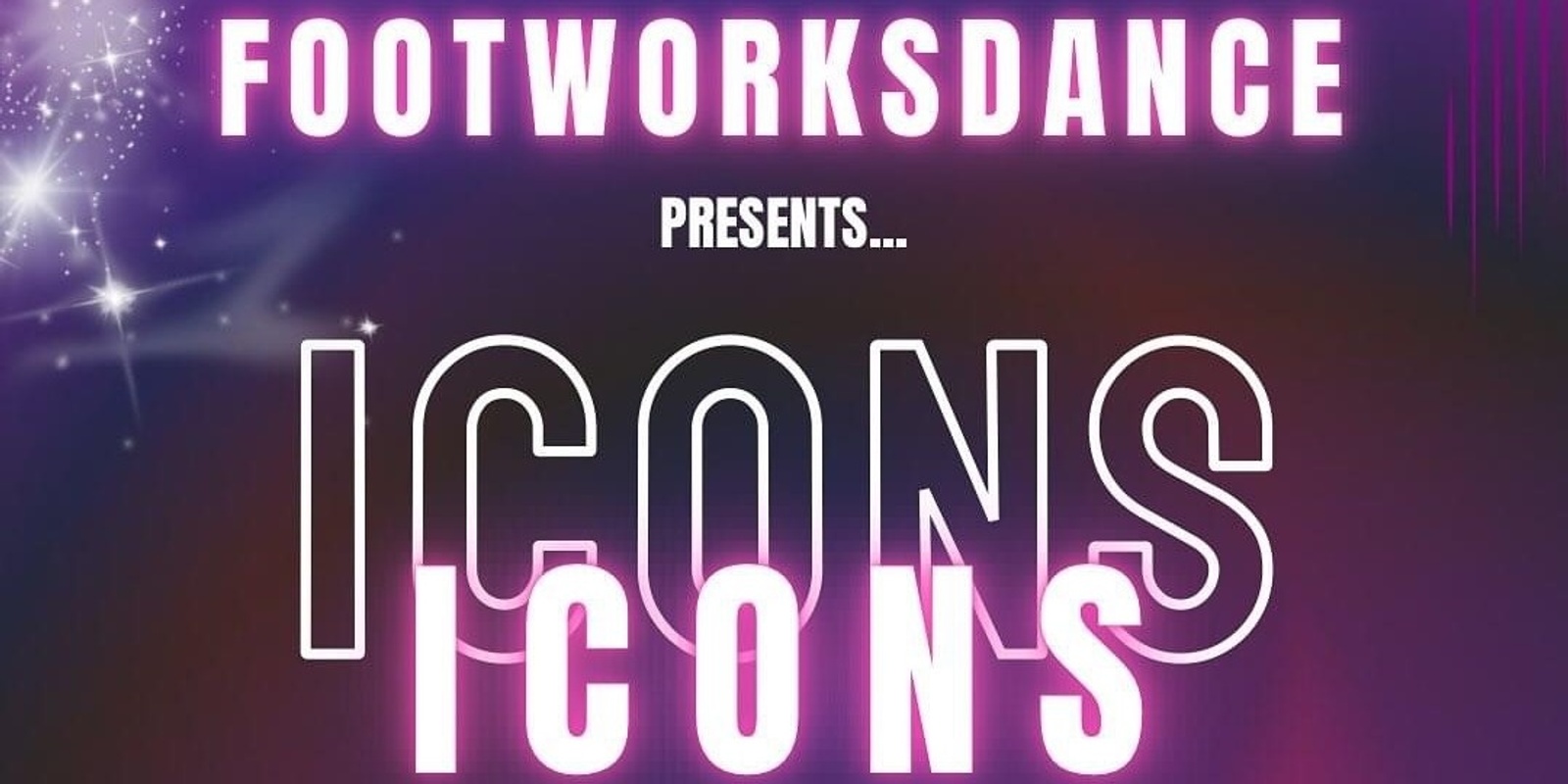 Banner image for Footworks Dance presents: Icons