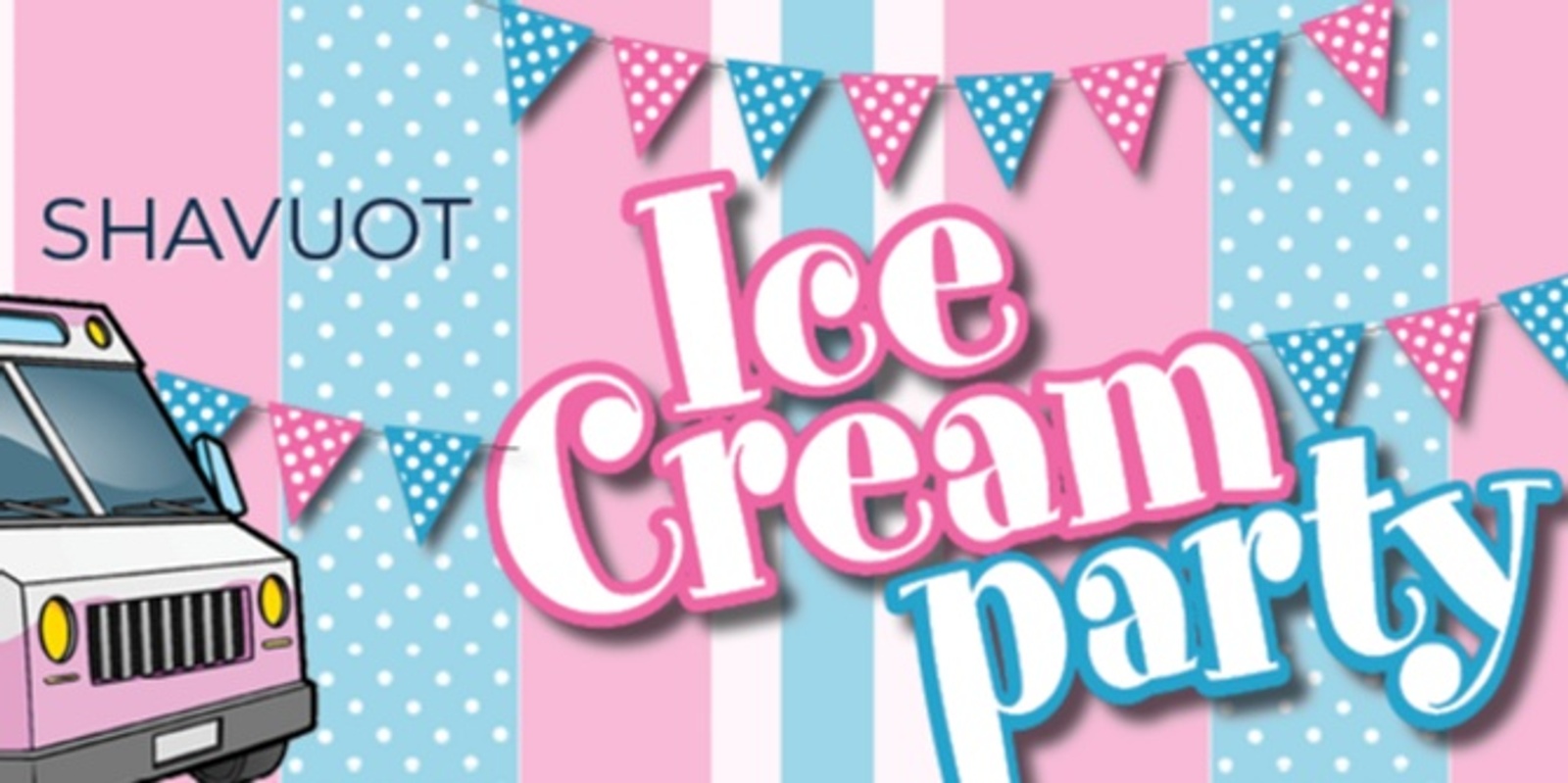 Banner image for Shavuot Ice Cream Party