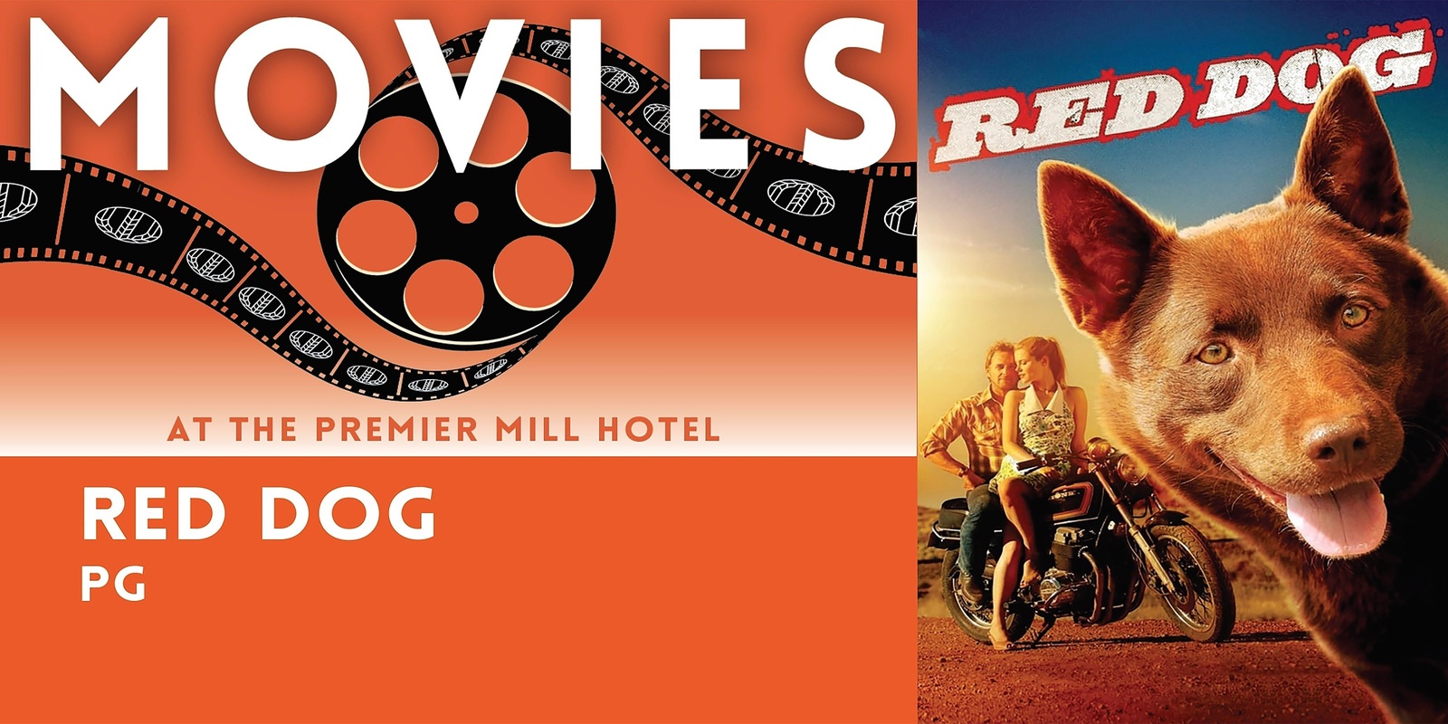 Red Dog (movie Nights At The Premier Mill Hotel Katanning)