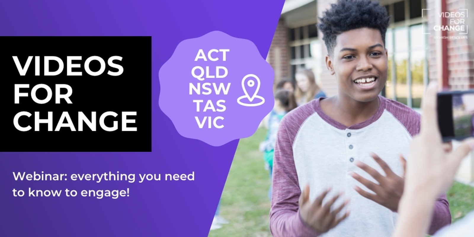 Banner image for Videos for Change 2022 - July Webinar (ACT, QLD, NSW, TAS, VIC)