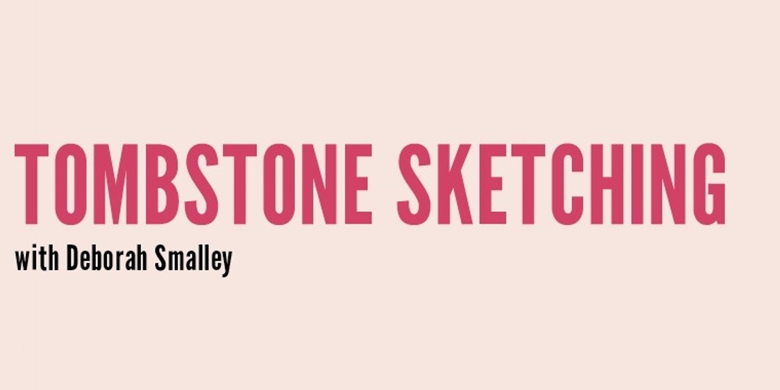 Banner image for Tombstone Sketching with Deborah Smalley