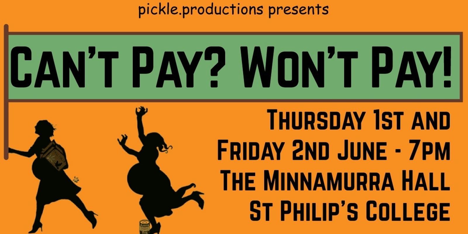 Banner image for Senior Play - Can't Pay? Won't Pay!