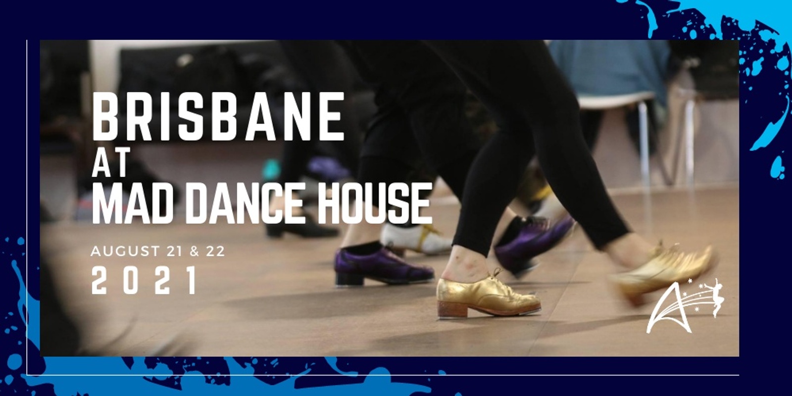 Banner image for Australian Tap Dance Festival | Brisbane 2021
