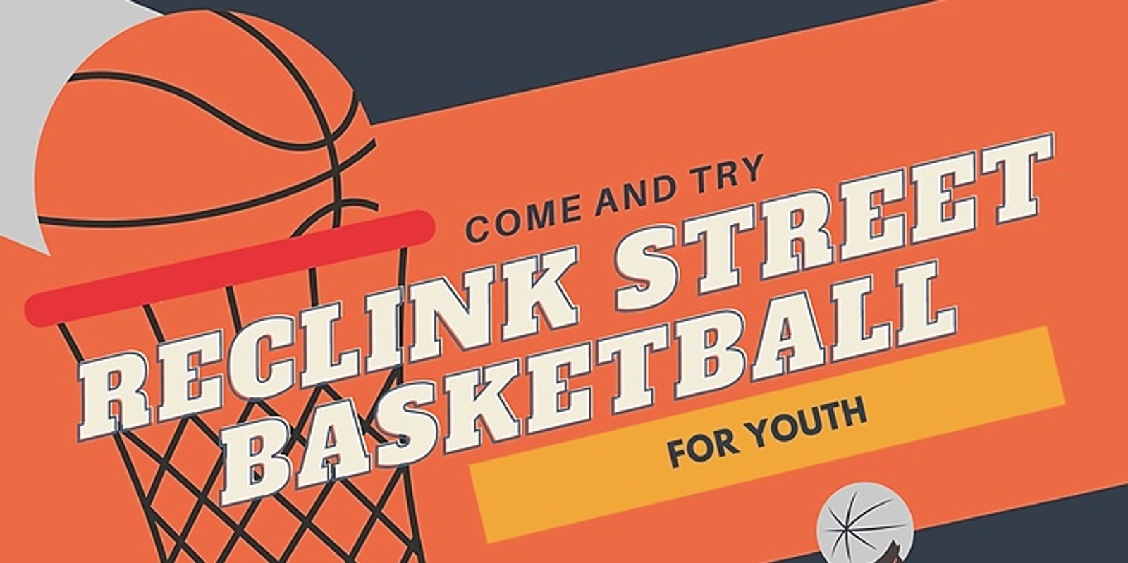 Banner image for Reclink Street Basketball - Mount Compass