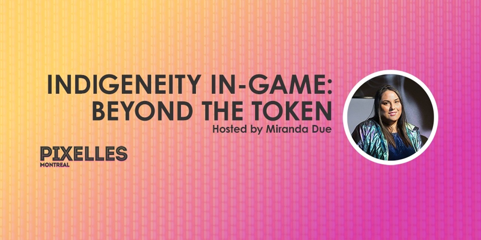 Banner image for Indigeneity In-game: Beyond the Token