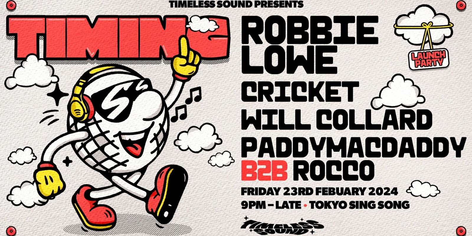 Banner image for Timeless Sounds Pres. Timing: Ft Robbie Lowe, Cricket