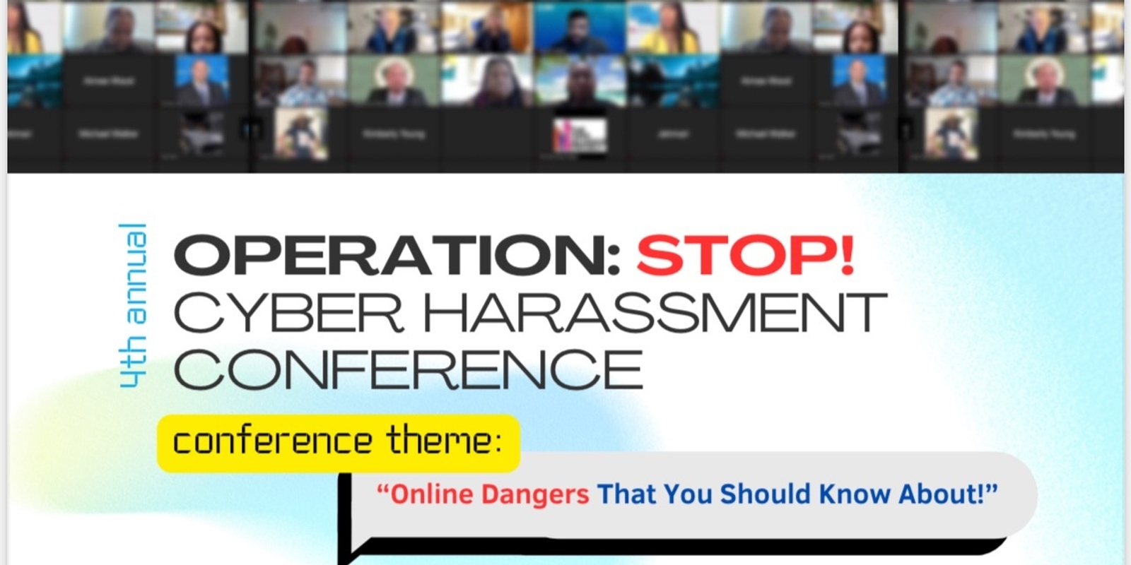 Banner image for 4th Annual Operation: STOP Cyber Harassment Conference