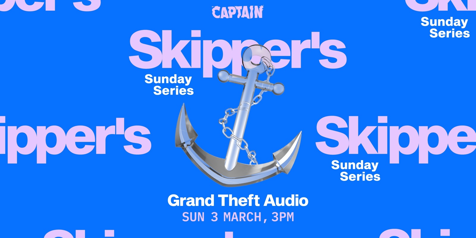 Banner image for Skipper's Sunday Series ▬ Grand Theft Audio