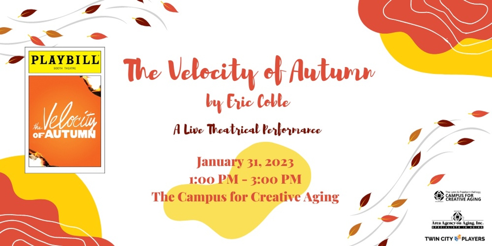 Banner image for The Velocity of Autumn-A Live Theatrical Event