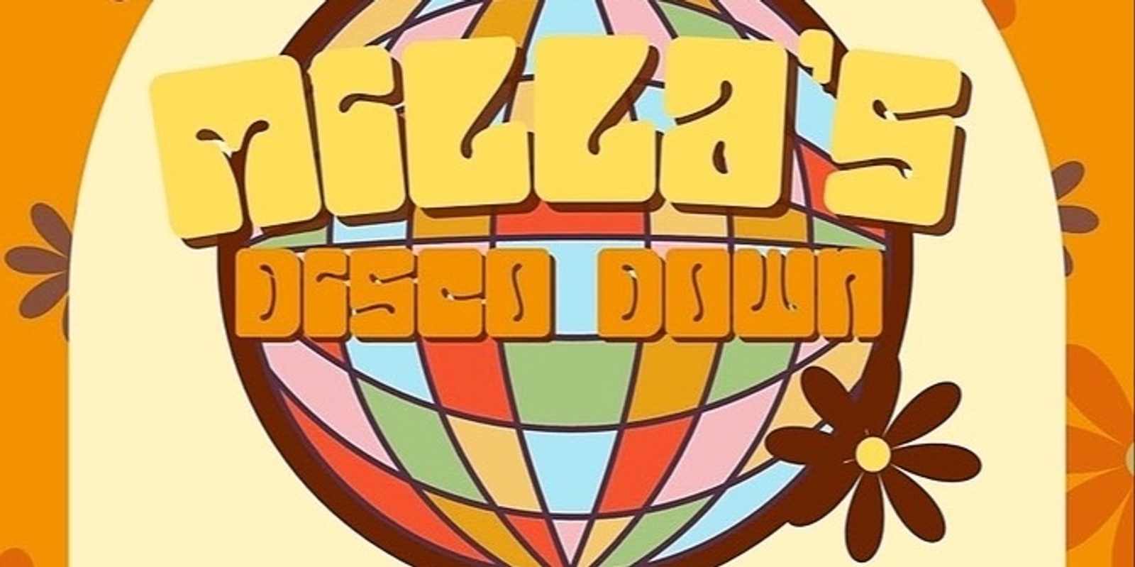 Banner image for Milla’s Disco Down