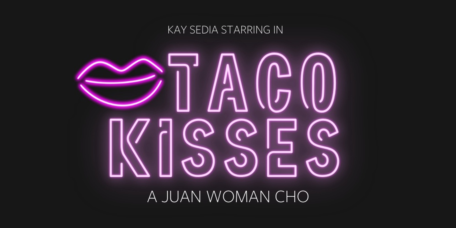 Taco Kisses
