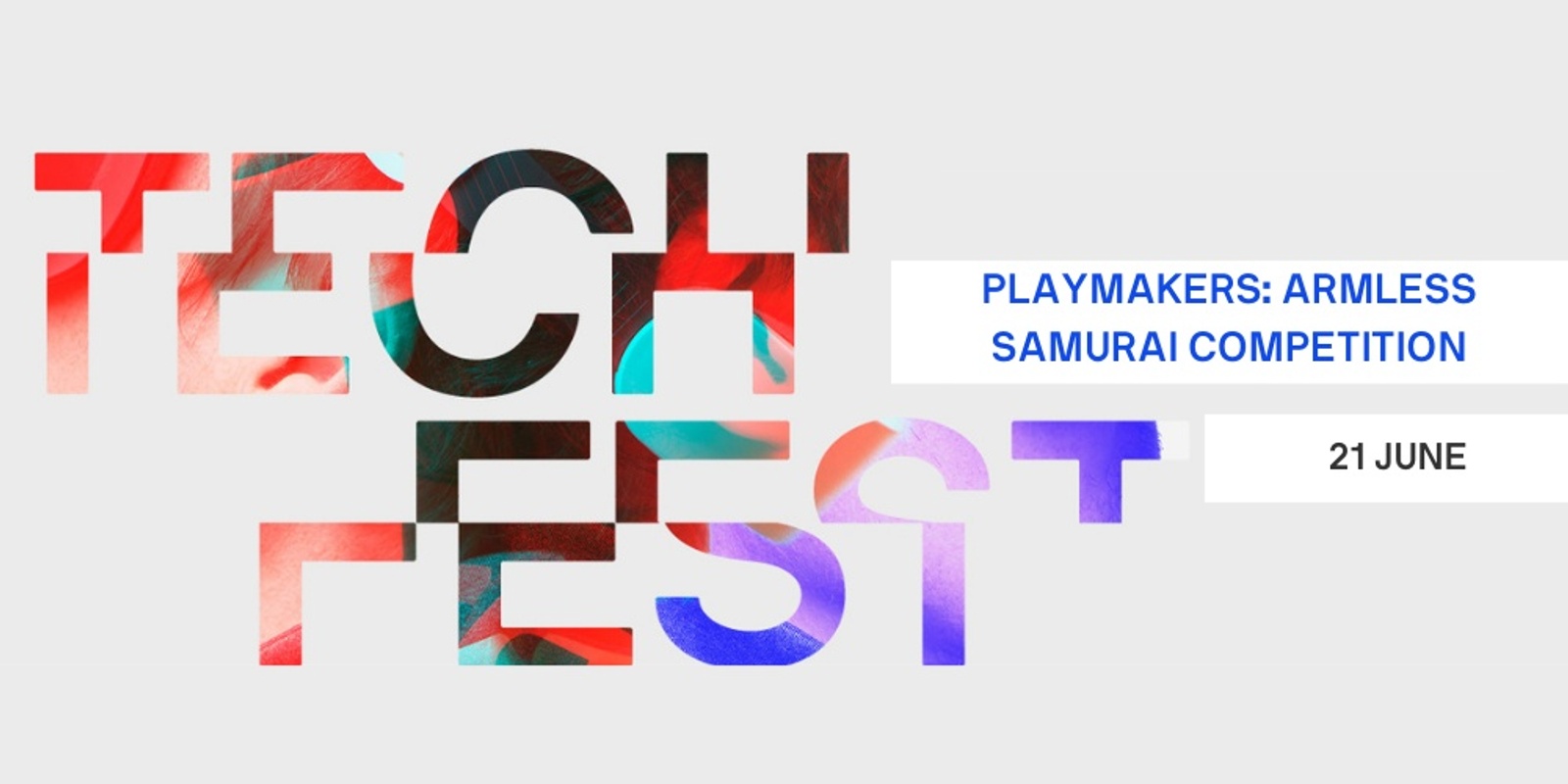 Banner image for Playmakers: Armless Samurai Gaming Competition - UTS Tech Festival 2024