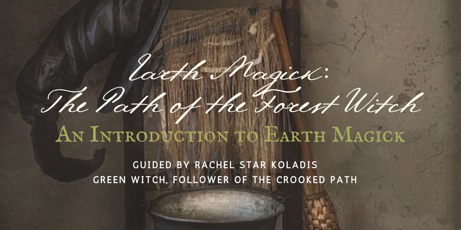 Banner image for The Path of the Forest Witch: An Introduction to Earth Magick