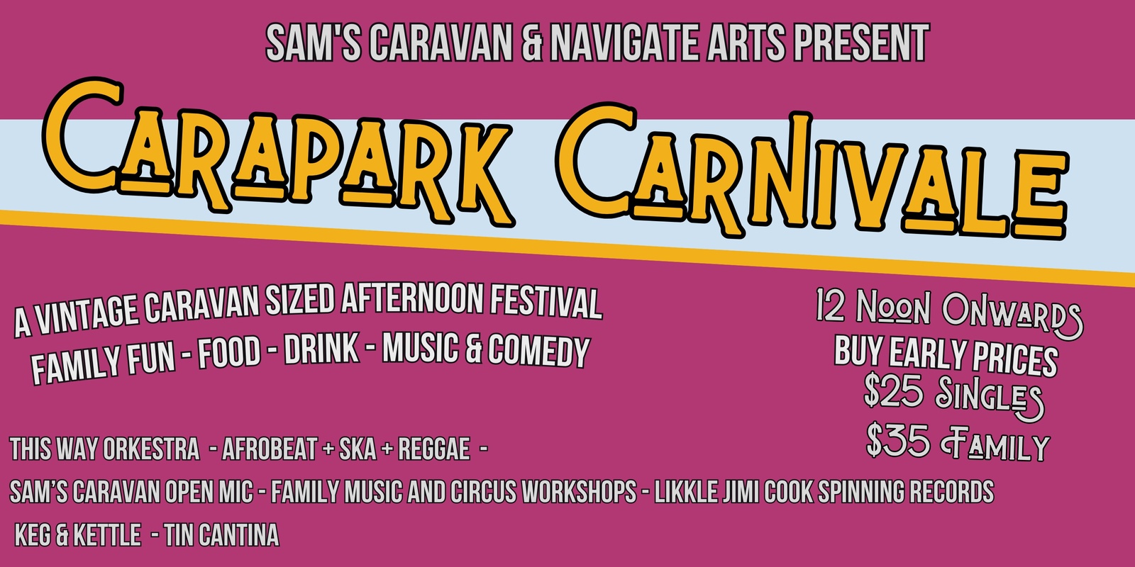 Banner image for Carapark Carnivale - This Way Orkestra - Likkle Jimi Cook -  Workshops - Music - Food - Drinks