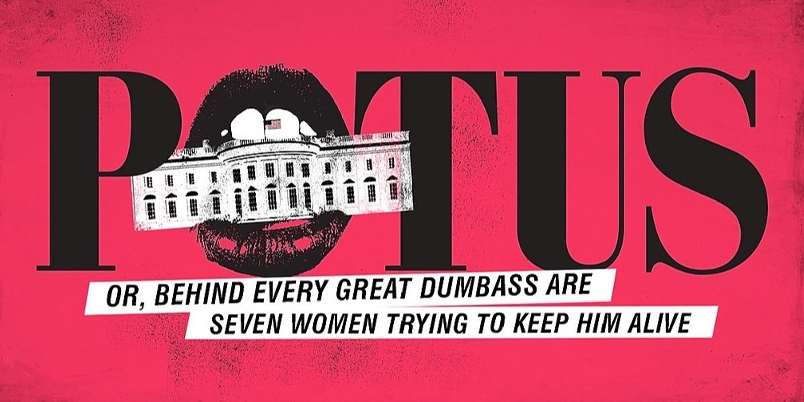 Banner image for Celebrating Women in Comedy: POTUS on Bway + Dinner