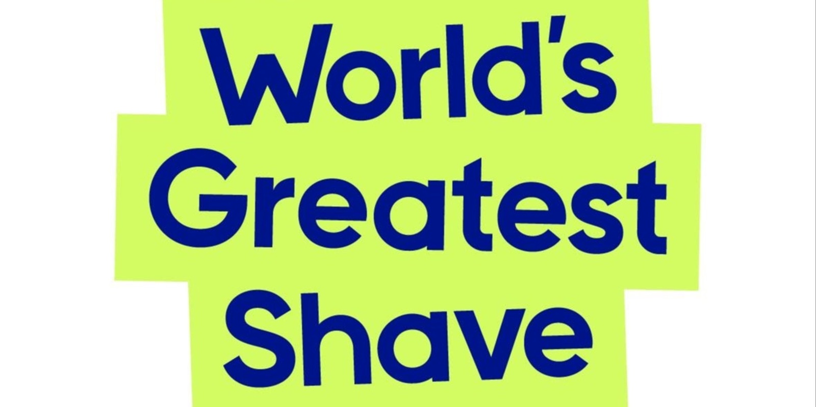 Banner image for World's Greatest Shave