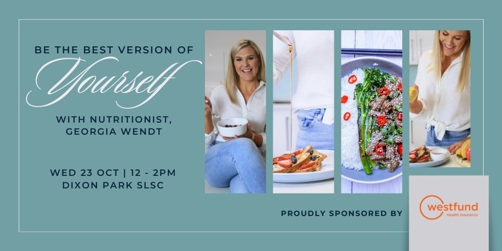 Banner image for Be Your Best Self with Nutritionist, Georgia Wendt