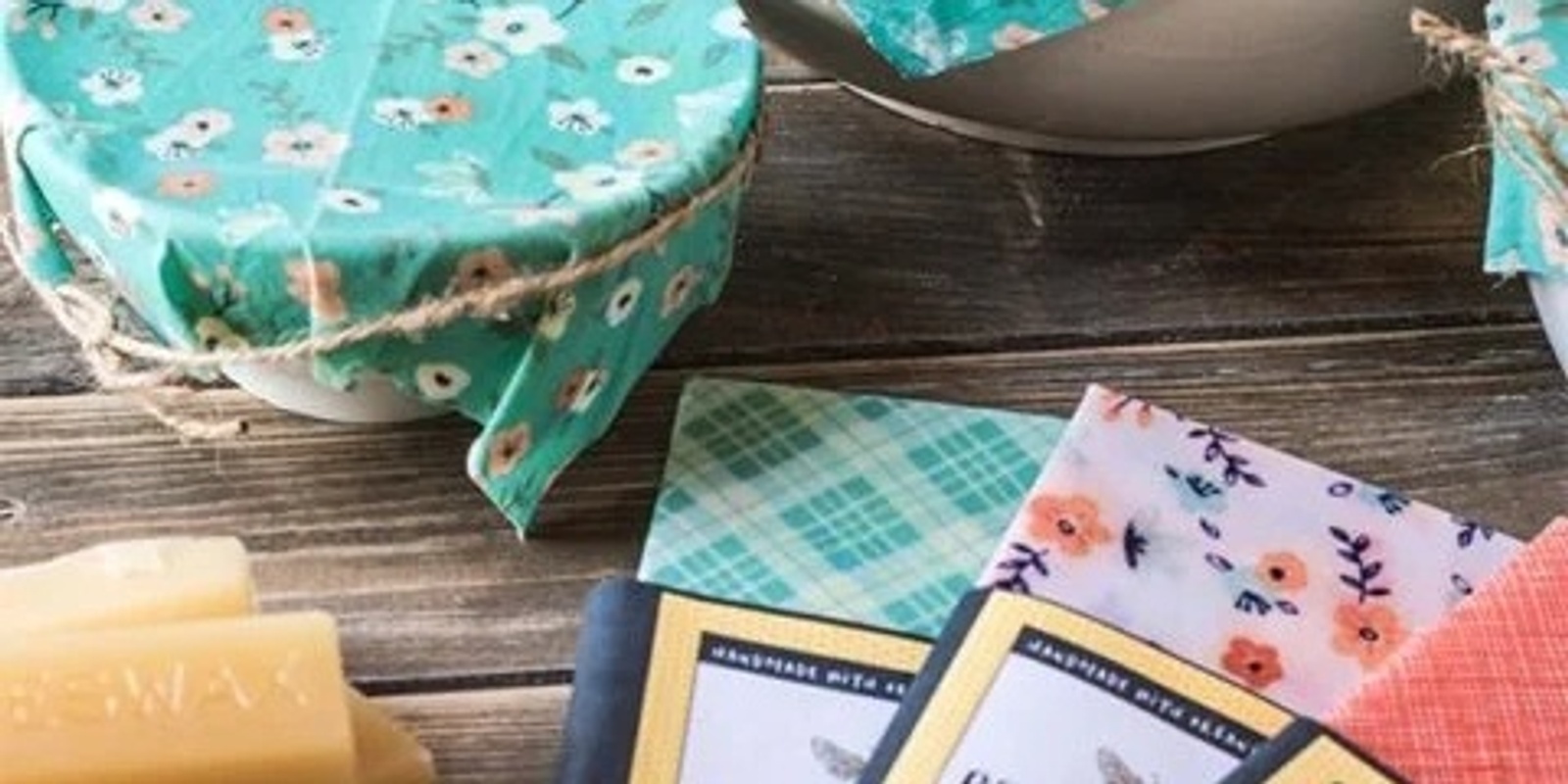 Banner image for DIY Beeswax Wraps with Kelly Brady 