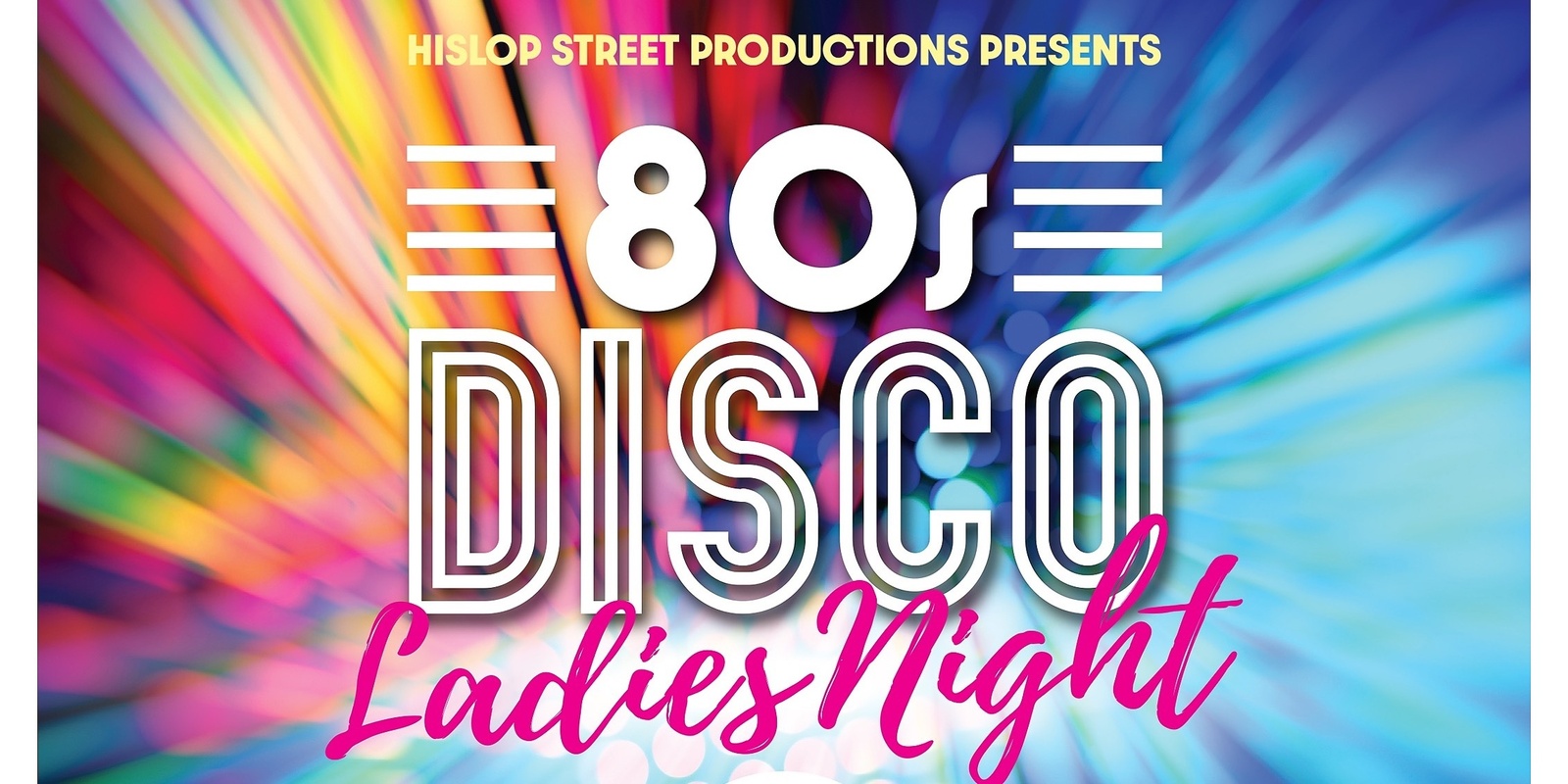 Banner image for 80s Disco Ladies Night