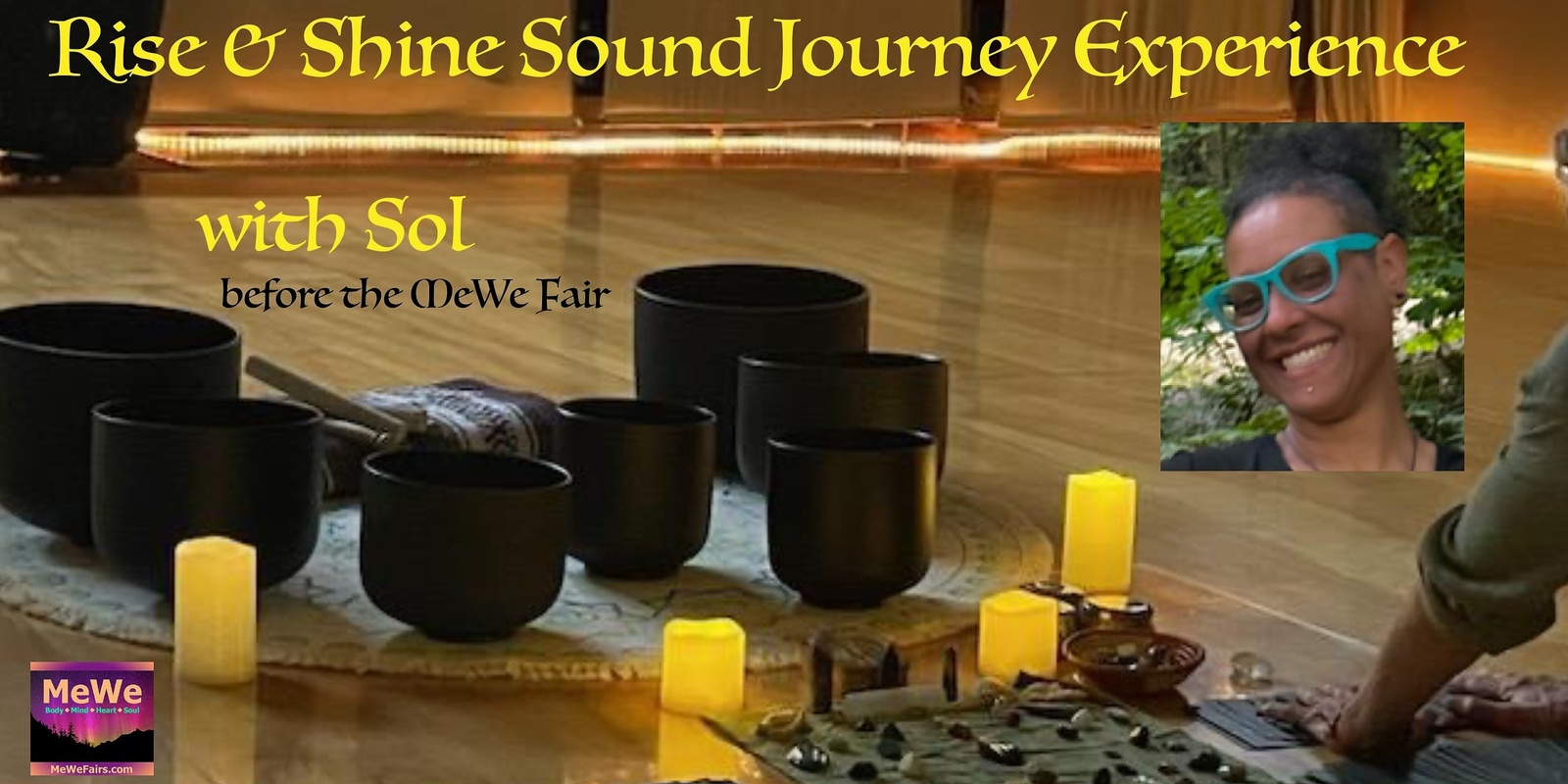 Banner image for Rise & Shine Sound Journey Experience with Sol Turtlevine in Bellevue before the MeWe Fair 11-23-24