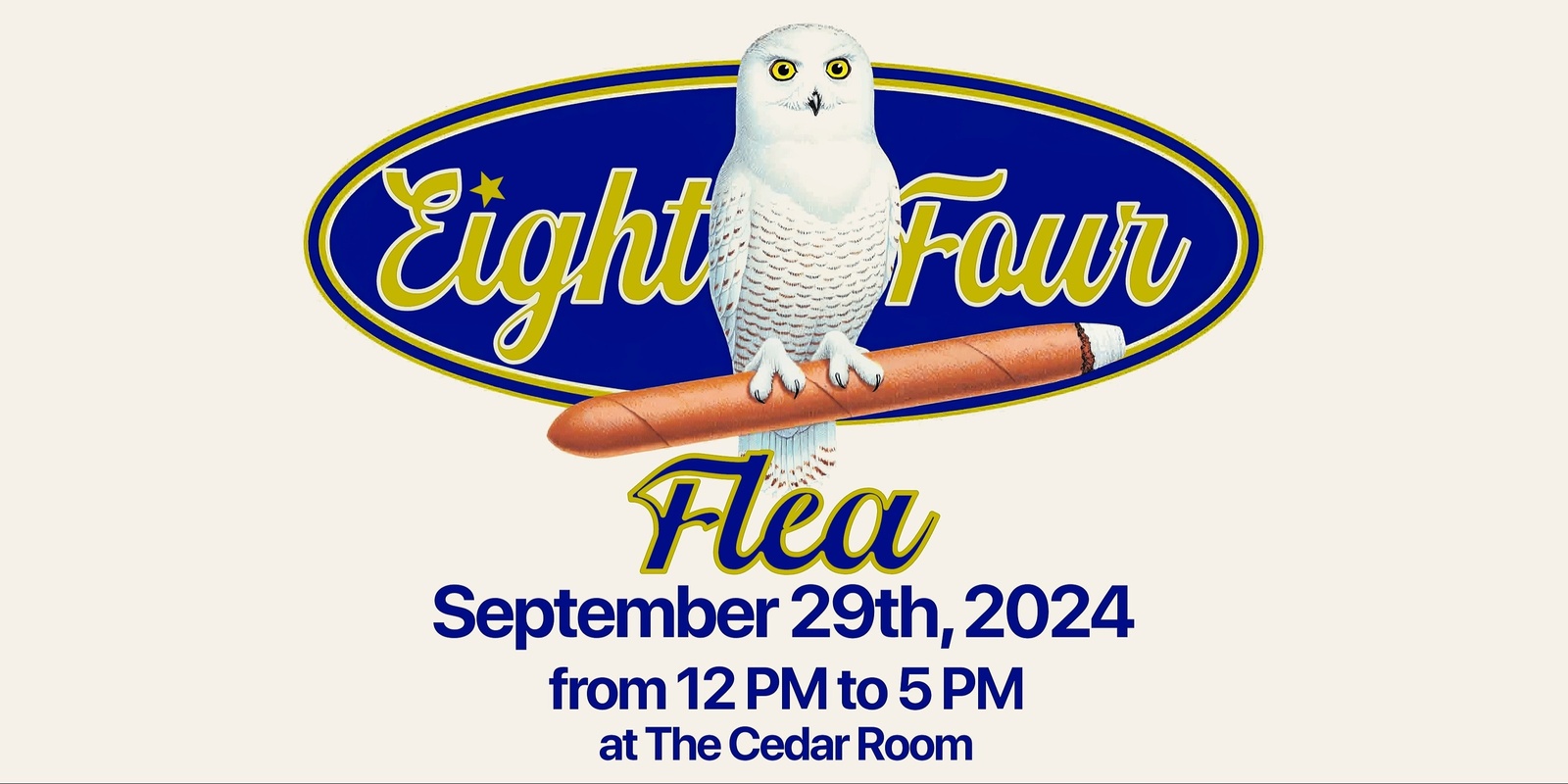 Banner image for Eight Four Flea @ The Cedar Room Early Bird Tickets