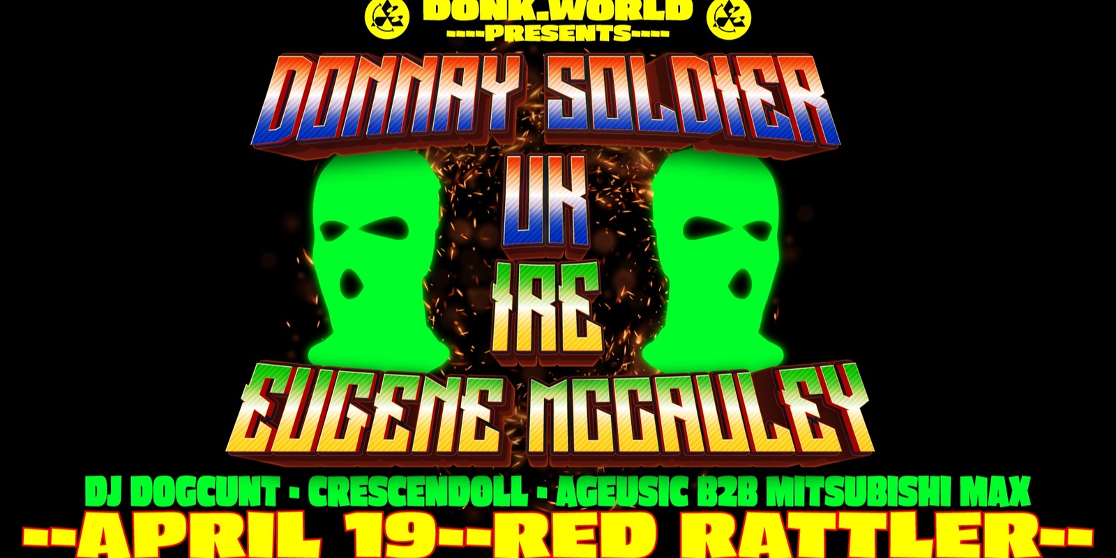 Banner image for DONK.WORLD PRESENT: DONNAY SOLDIER (UK) & EUGENE MCCAULEY (IRE) [SYD DATE]